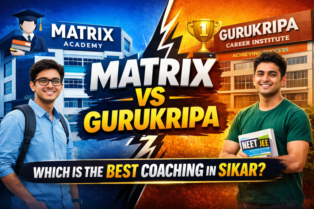 Matrix Academy vs Gurukripa Career Institute: Which One Is Better?